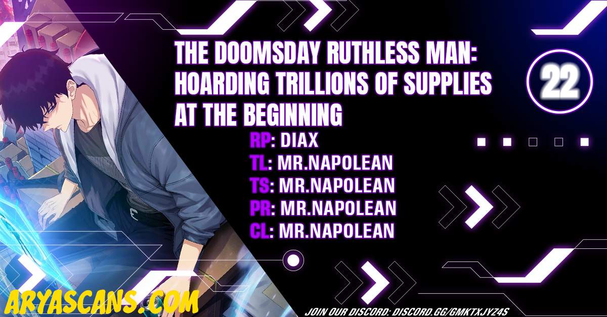 The Doomsday Ruthless Man: Hoarding Trillions of Supplies at the Beginning Chapter 22 1